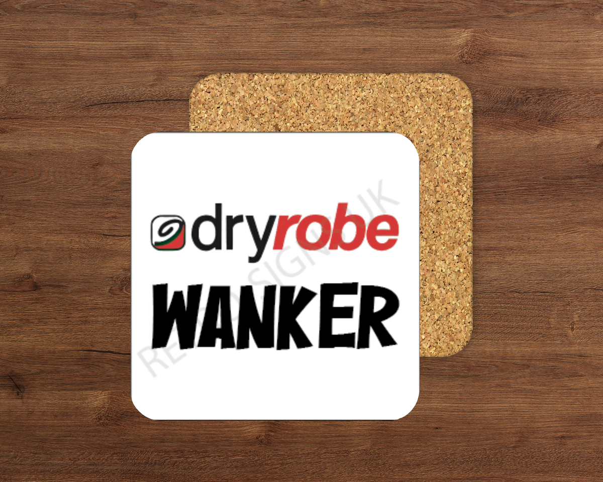 Dryrobe Wanker glossy cork-backed drink coaster by Retro Signs UK