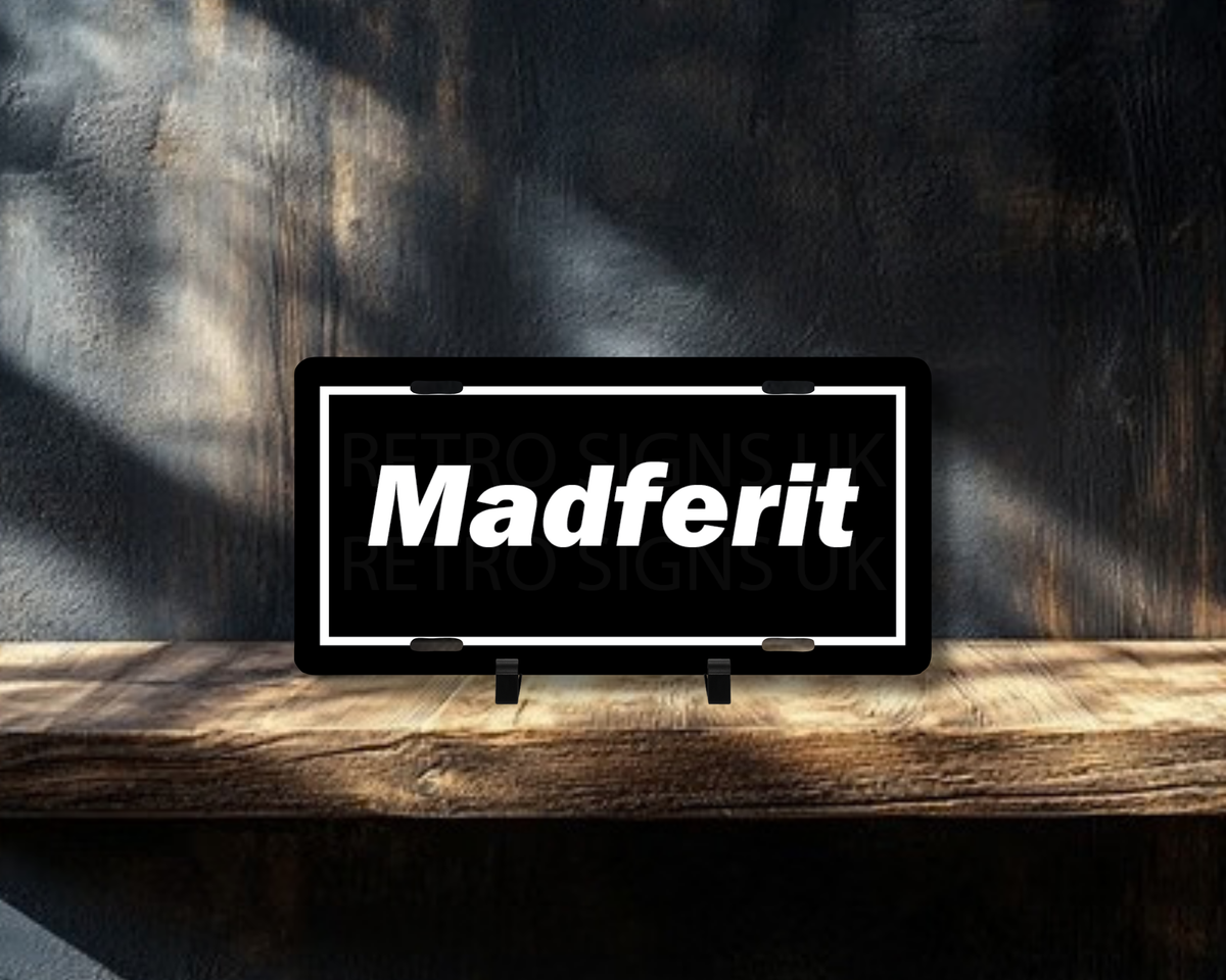 Madeferit Licence Plate Style Sign | Premium Aluminium Display Sign