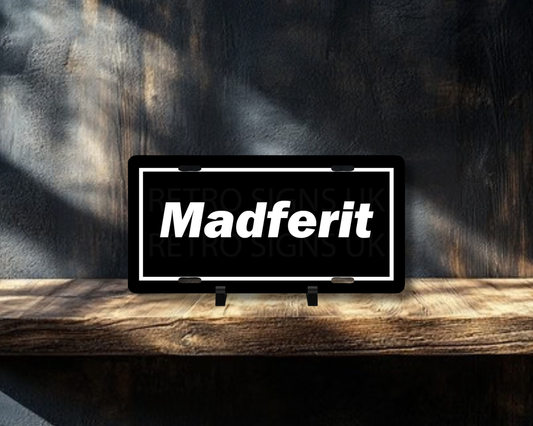 Madeferit Licence Plate Style Sign | Premium Aluminium Display Sign