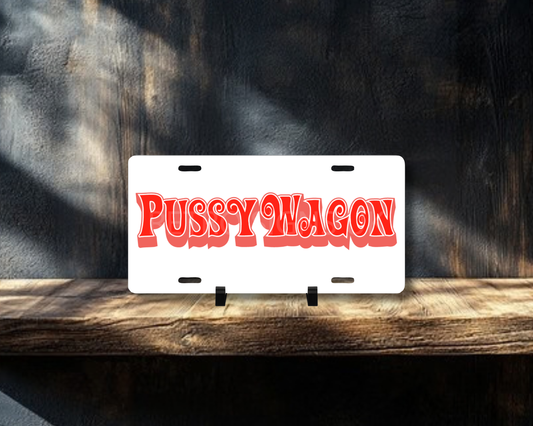 Pussy Wagon Licence Plate Style Sign | Premium Aluminium Display Sign
