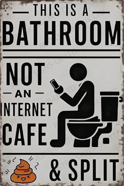 This Is a Bathroom – Aluminium Metal Wall Sign 20 x 30cm